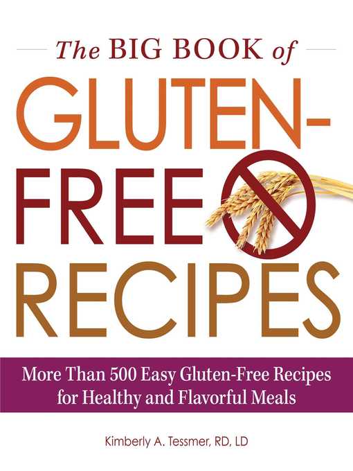 Title details for The Big Book of Gluten-Free Recipes by Kimberly A Tessmer - Available